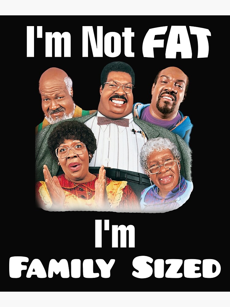 i-m-not-fat-i-m-family-sized-poster-by-hazardpaay-redbubble