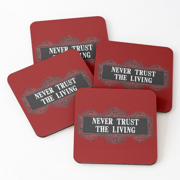 Item preview, Never Trust The Living designed and sold by Goldblumian.