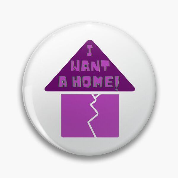Item preview, I Want A Home! designed and sold by DoherDesigns.