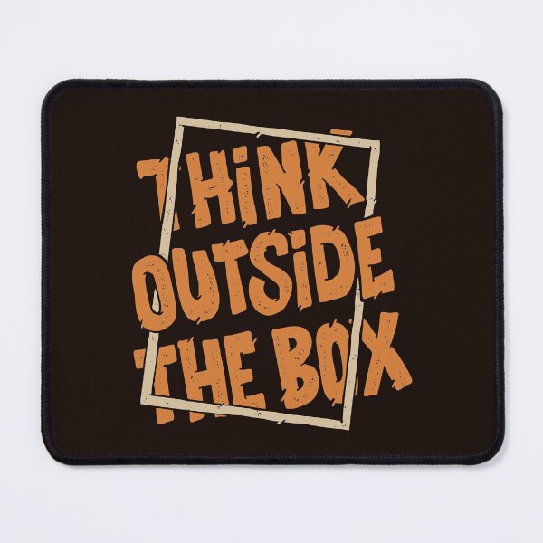 Item preview, Think Outside The Box designed and sold by Alarasboy.