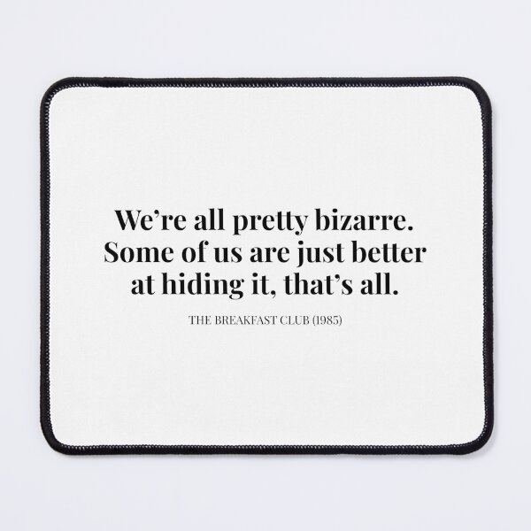Item preview, The Breakfast Club (1985) Andrew Bizarre Quote designed and sold by TamDigitalPrint.