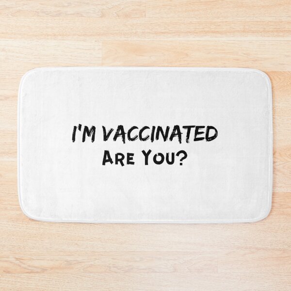 Item preview,  I'm Vaccinated Are you? designed and sold by CreativeMansion.