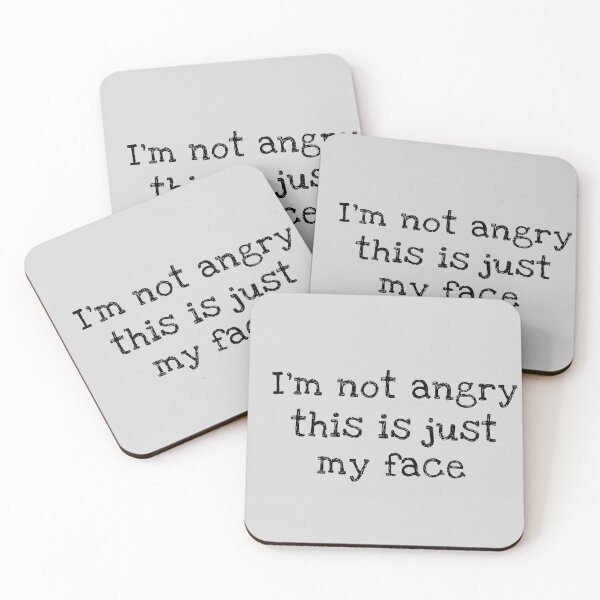 Item preview, I'm Not Angry This Is Just My Face designed and sold by ilustraliza.