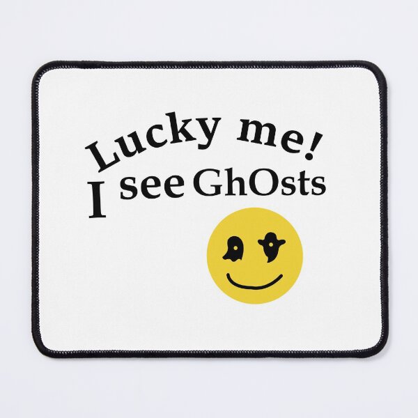 Item preview, lucky me i see ghosts - west designed and sold by Boum04.