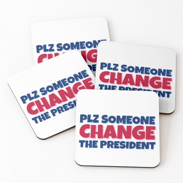 Item preview, Please Someone Change The President! - Funny Quote designed and sold by PandaSoul.
