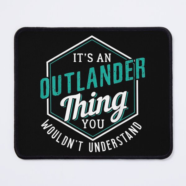 Item preview, It's Outlander Thing You Wouldn' Understand designed and sold by KellyProGifts.