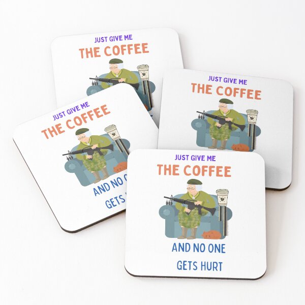 Item preview, Just Give Me The Coffee And No One Gets Hurt designed and sold by MYNTLYF.