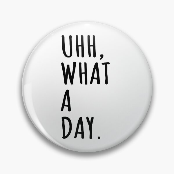 Item preview, Ughh, what a day designed and sold by EverythingUK.