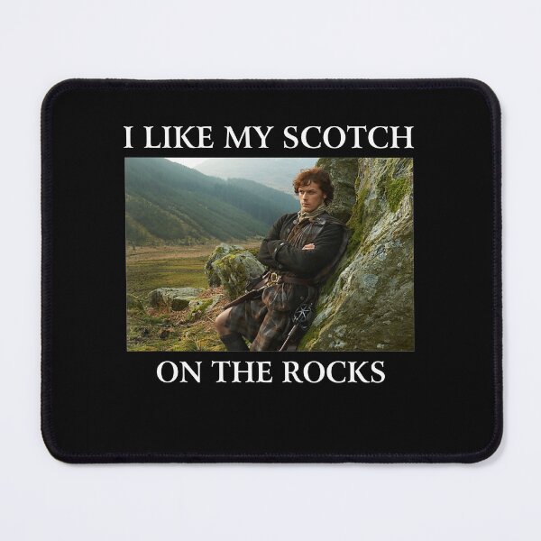 Item preview, Outlander I Like My Scotch on the Rocks designed and sold by KellyProGifts.