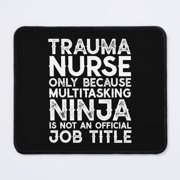 Item preview, Trauma Nurse Only Because Mutitasking designed and sold by kamrankhan.