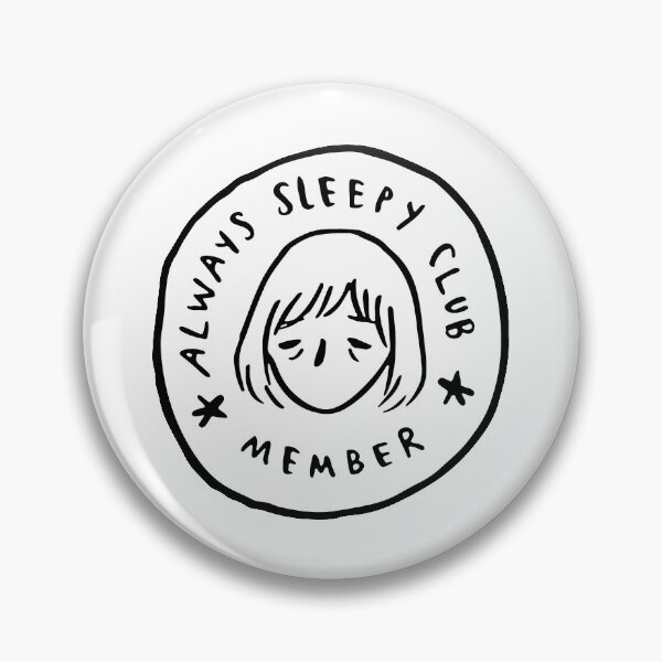 Item preview, Always sleepy club member white and black designed and sold by CHVRDesing.