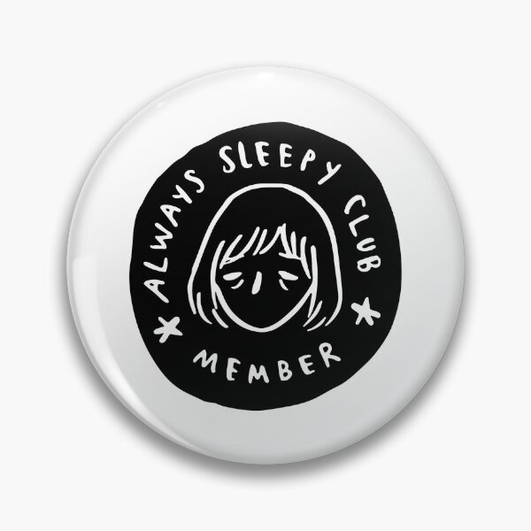 Item preview, Always sleepy club member black and white designed and sold by CHVRDesing.