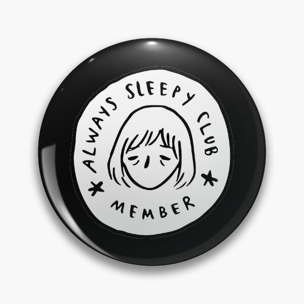 Item preview, Always sleepy club member white and black designed and sold by CHVRDesing.