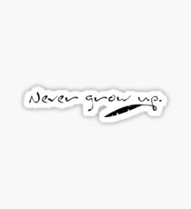 Never Grow Up Sticker