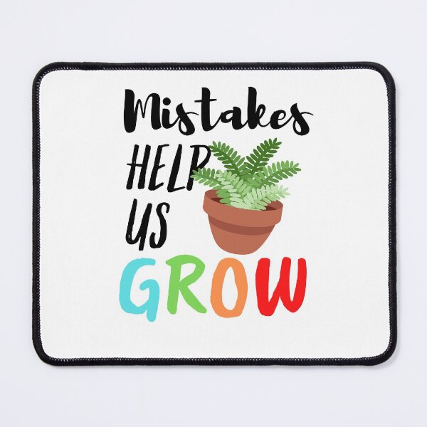Item preview, Mistakes Help Us Grow Student Teacher Motivational designed and sold by Sutra-Lotus-Co.