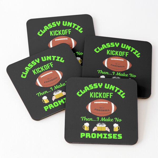 Item preview, Classy Until Kickoff  designed and sold by WoodburyLake.