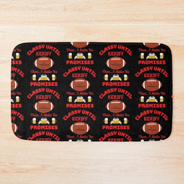 Item preview, Classy Until Kickoff  designed and sold by WoodburyLake.