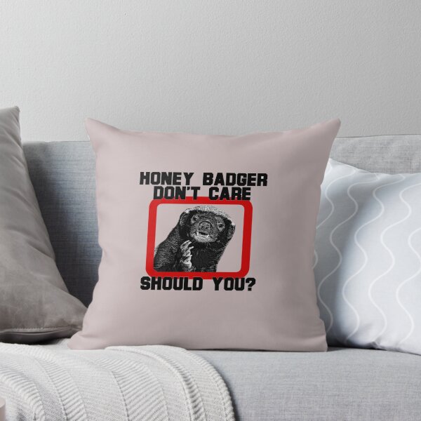 Item preview, Honey Badger Don't Care - Should You? designed and sold by genericllama.