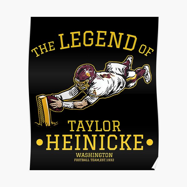 Washington, Football Team, The Legend, Of Taylor Heinicke, ron rivera,  redskins, chase young, nfl, commanders Poster for Sale by DarrellArtShop