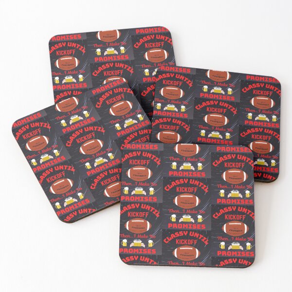 Item preview, Classy Until Kickoff designed and sold by WoodburyLake.