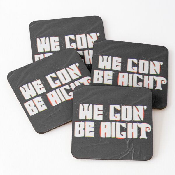 Item preview, -WE GON' BE AIGHT- designed and sold by mensijazavcevic.