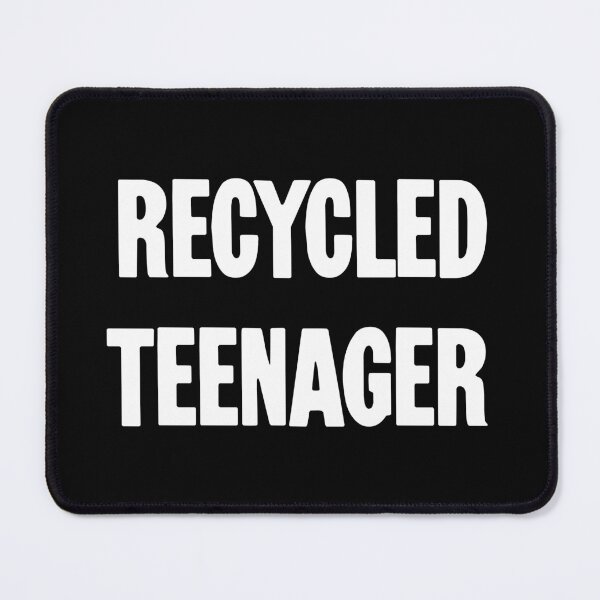 Item preview, Recycled Teenager designed and sold by Good-Looking Corpse.