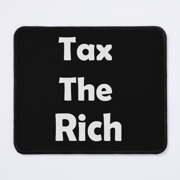 Item preview, tax the rich designed and sold by olafekry.