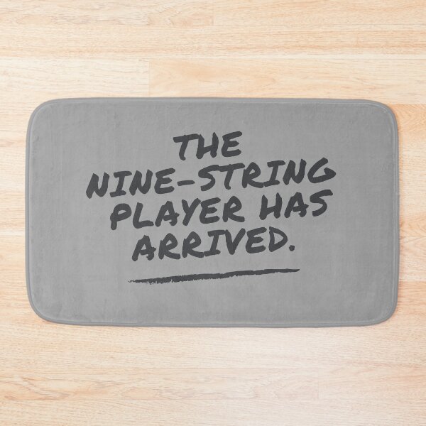 Item preview, The Nine-String Player Has Arrived Funny Band Member Design designed and sold by choceclairs.