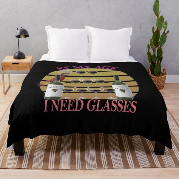 Item preview, At My Age I Need Glasses designed and sold by david parry.