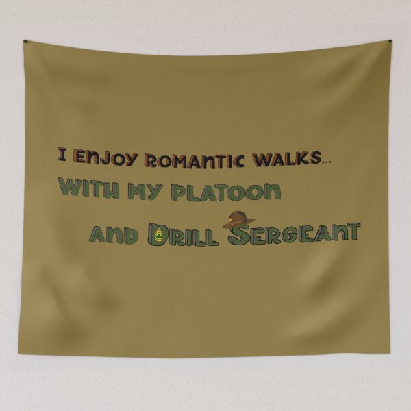 Item preview, I ENJOY ROMANTIC WALKS   DRILL SERGEANT designed and sold by THE AMERICAN TEEVANGELIST.