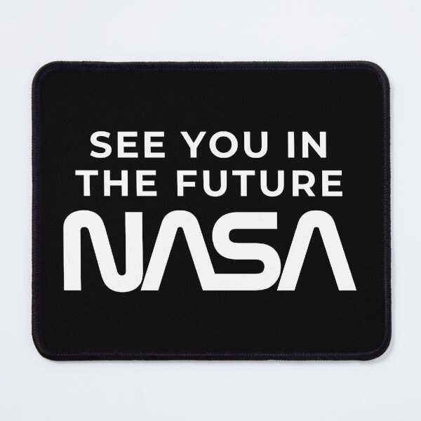Item preview, SEE YOU IN THE FUTURE! – NASA – National Aeronautics and Space Administration, U.S.A. designed and sold by Kevin de La Tour.