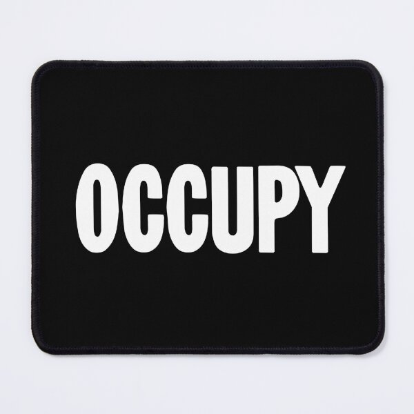 Item preview, Occupy designed and sold by Good-Looking Corpse.