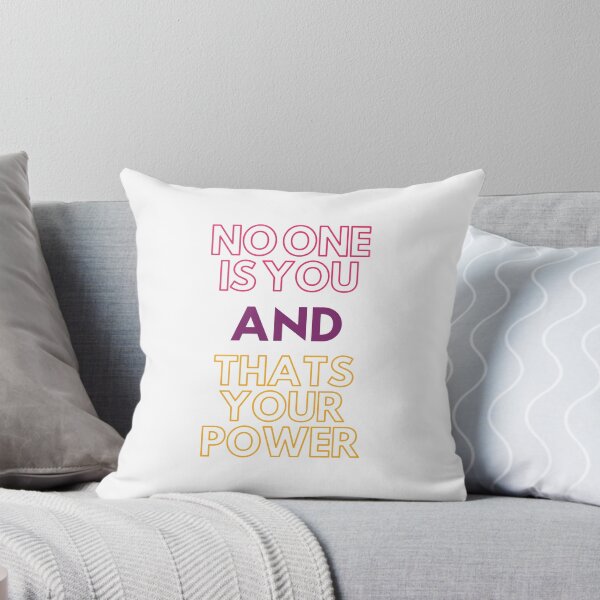 Item preview, No One Is You And Thats Your Power designed and sold by Riah1618.
