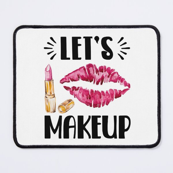 Item preview, Let's makeup, beautician, cosmetics, Makeup artist design designed and sold by AS-Shirts.