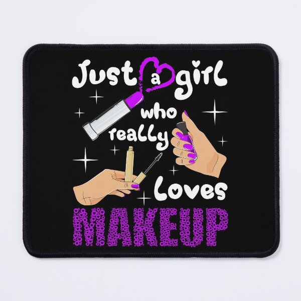 Item preview, Just a girl who really loves makeup, beautician girls gift designed and sold by AS-Shirts.