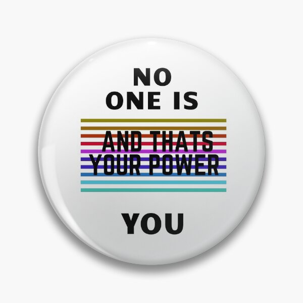 Item preview, No One Is You And Thats Your Power designed and sold by Riah1618.
