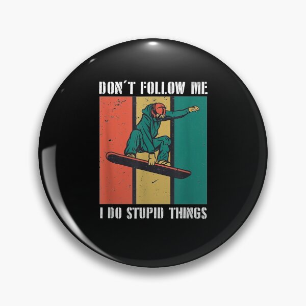 Item preview, Don't Follow Me I Do Stupid Things Skiing Down Slope Gift  designed and sold by bar0zysbertha.