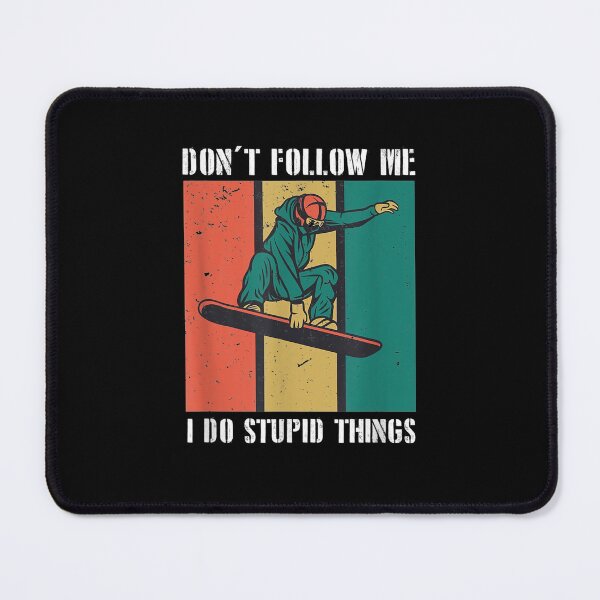 Item preview, Don't Follow Me I Do Stupid Things Skiing Down Slope Gift  designed and sold by bar0zysbertha.