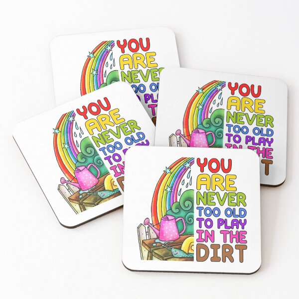 Item preview, You are never too old to play in the dirt. Funny Gardening quote designed and sold by AS-Shirts.