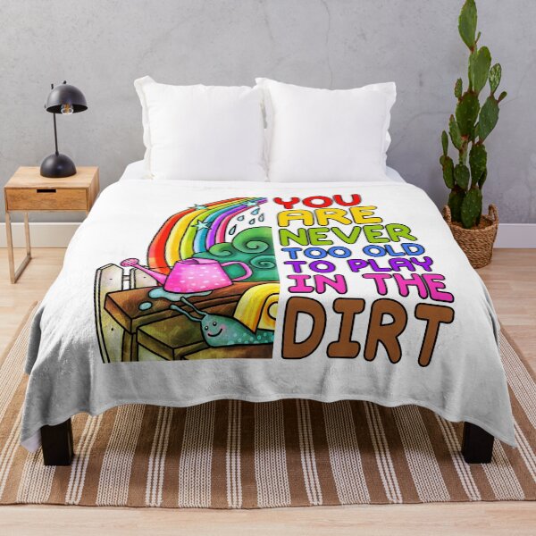 Item preview, You are never too old to play in the dirt. Funny Gardening quote designed and sold by AS-Shirts.