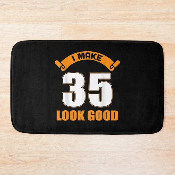 Item preview, I Make 35th Years Old Look Good 35 Birthday Gifts  designed and sold by bar0zysbertha.
