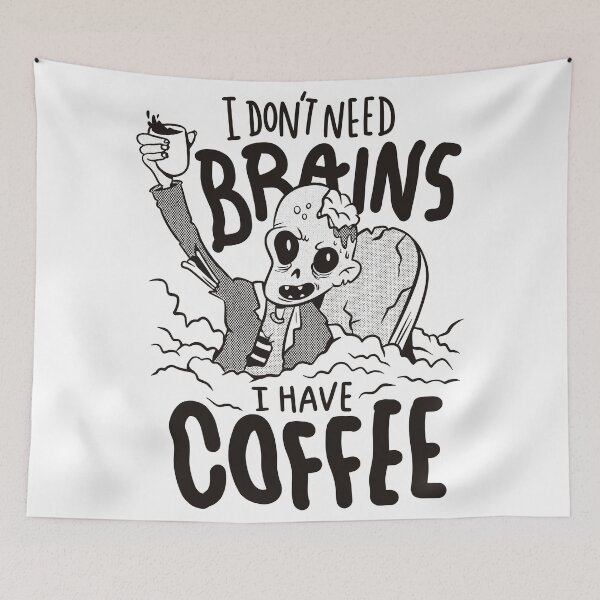 Item preview, Funny Coffee Zombie // I Don't Need Brains, I Have Coffee designed and sold by SLAG-Creative.