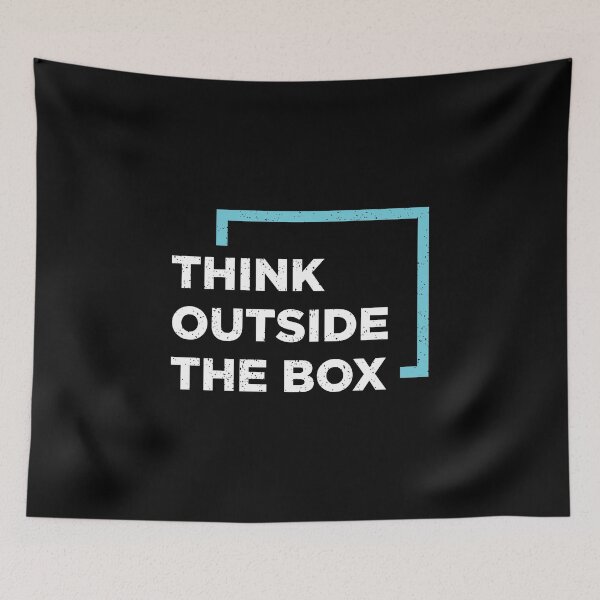 Item preview, Think Outside The Box designed and sold by Alarasboy.