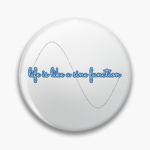 Item preview, Life is Like a Sine Function designed and sold by andmarstan.