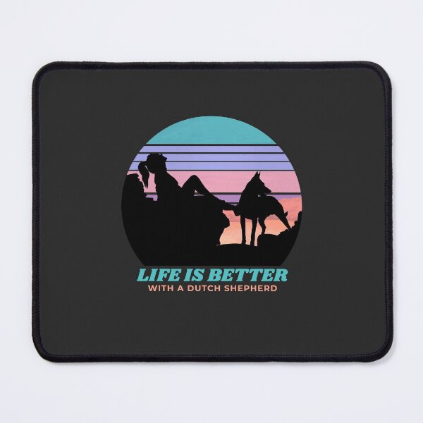 Item preview, Life Is Better With A Dutch Shepherd Gift designed and sold by Guarddogdrive.
