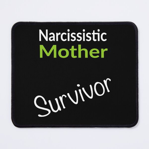 Item preview, Narcissistic Mother Survivor designed and sold by Printd.