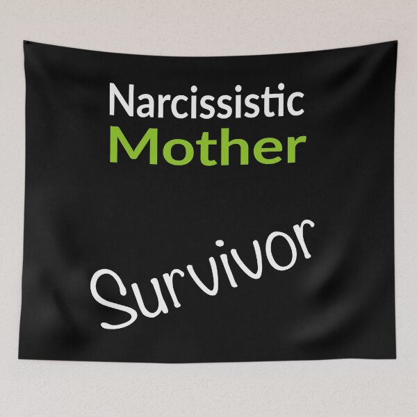 Item preview, Narcissistic Mother Survivor designed and sold by Printd.
