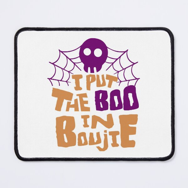 Item preview, I put the Boo in the Boujie designed and sold by DarrriaDesign.