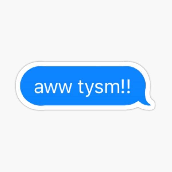 "Aww tysm sticker" Sticker for Sale by rey-shops | Redbubble