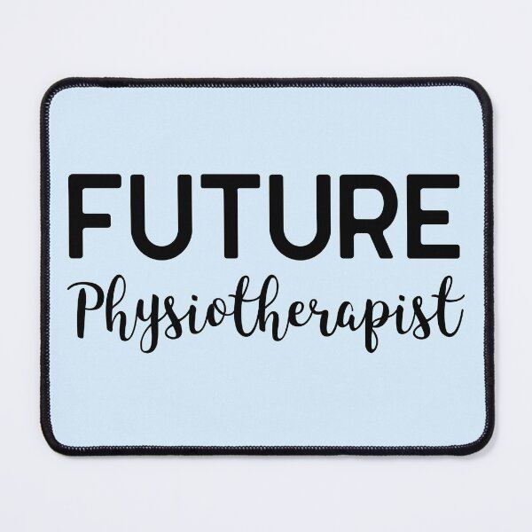 Item preview, Future Physiotherapist designed and sold by TamGustam.